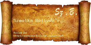 Szmolka Bolivár névjegykártya